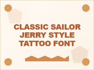 Classic Sailor Jerry Style Tattoo Font