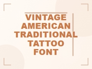 Vintage American Traditional Tattoo Font
